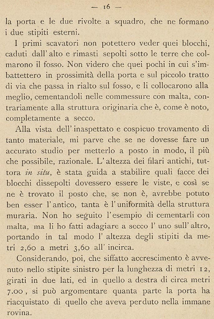 Porta Stabia, Pompeii. 1908 description by Sogliano.
See Sogliano, A. (1908). Dei lavori eseguiti in Pompei dal 1 Aprile 1907 a tutto Giugno 1908. (p.16).
