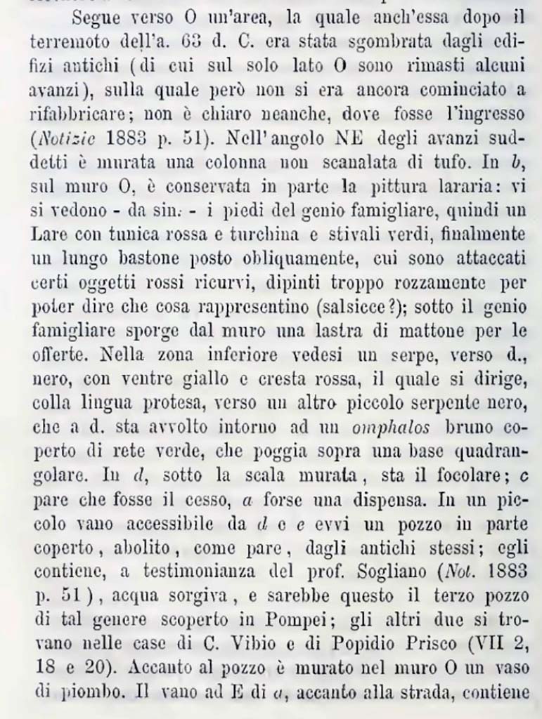 Description of an area to the west of No.5, a description of the unnumbered area (our number VIII.6.3) on west side of VIII.6.4, which is described as No.5 on the plan. 
See Bullettino dellInstituto di Corrispondenza Archeologica (DAIR), 1884, p.136.
