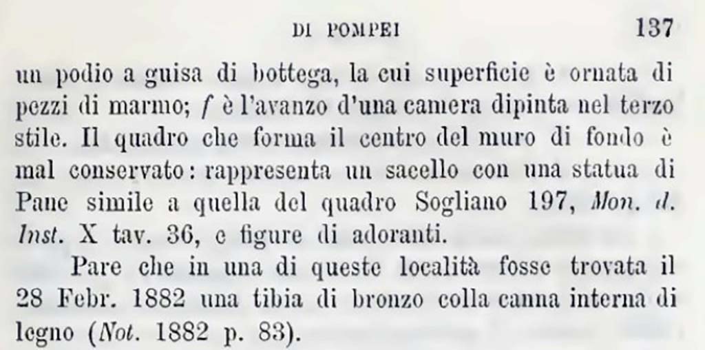 Description of an area to the west of No.5, a description of the unnumbered area (our number VIII.6.3) on west side of VIII.6.4, which is described as No.5 on the plan. 
See Bullettino dellInstituto di Corrispondenza Archeologica (DAIR), 1884, p.137.
